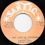 The Last Of Jestering / Pablo No Jester - Augustus Pablo And Santic All Stars