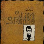 The Late And Great - Slim Smith