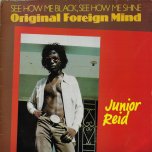 Original Foreign Mind - Junior Reid