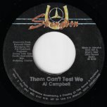 Them Can't Test We / Ver - Al Campbell 