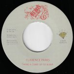 Things A Come Up To Bump / Version - Clarence Parks