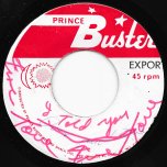Think Life Over / I Told You - Prince Buster