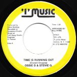 Time Is Running Out / Timing Style Ver - Ossie D And Stevie G / All A We