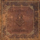 Transform I  - Dubkasm