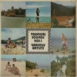 Tropical Sounds Vol 1 - Various..BB Seaton..Cherry Williams..Sid Bucknor..Leroy Wallace