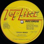 Trouble Maker / Trouble Dub - Carol Cole