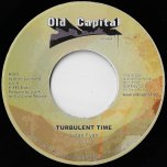 Turbulent Time / Rasta Pickney - Lutan Fyah / Malijah