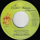 Unity Is Strength / See The Wicked Run - Luciano And Al Pancho / Natty King