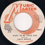 Want To Be Your Man - Colin Roach
