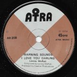 What It Takes / Warning Sounds / I Love You Darling - Lenroy Muffatt And The Soul Tops