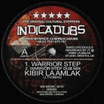 Warrior Step / Dub Mix / Gift Of Jewels / 2003 Dub Mix - Kibir La Amlak