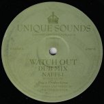 Watch Out / Dub Mix / Im Vex / Dub Mix - Naffi I