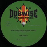 We Are Jah People / Dub People / Cant Stop The Vibes / Cant Stop The Dub - Martin Melody / Mike Turner