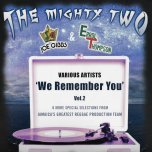 We Remember You Vol 2 - Various..Gregory Isaacs..Dhaima..Dennis Brown..Sylford Walker