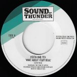 What About Your Soul / What About Your Dub - Keith And Tex / Chakatack