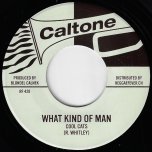 What Kind Of Man / Riverton City - Cool Cats / Tommy McCook