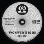 Who Have Eyes To See / Ver / Gimmie Gimmie / Ver - Errol Holt