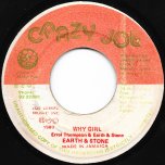 Why Girl / Been So Long Ver - Earth And Stone / Joe Gibbs And The Professionals