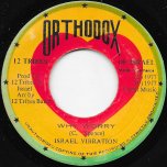 Why Worry / Dub One - Israel Vibration / 12 Tribes Band