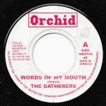 Words Of My Mouth / Word A Mouth Dub - The Gatherers / The Upsetters