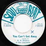 You Can't Get Away / Ver - BB Seaton And The Gaylads
