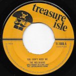 You Don't Need Me / I Will Get Along - The Melodians With Tommy McCook And The Supersonics