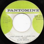 You Love Me I Love You / Ver - Glen Brown
