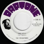 You Still / Tuesday - The Frightnrs