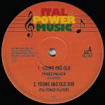 Young And Old / Young And Old Dub / Mindframe Mystics / Mindframe Dub - Prince Malachi / Ital Power Players / M Ital