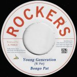 Young Generation / New Style Dub - Bongo Pat / Augustus Pablo