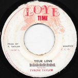 Your Love / Find Me A Place - Tyrone Taylor