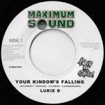 Your Kingdoms Falling / The Session - Lukie D